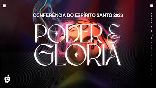 Poder e Glória - Pra. Raquel Cabral | Conferência do Espírito Santo 2023