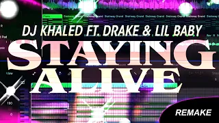 How "STAYING ALIVE" by DJ Khaled with Drake, Lil Baby was made
