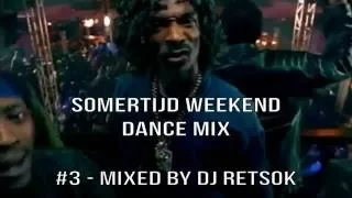 Somertijd Weekend Dance Mix v.03 by DJ-ReTsoK