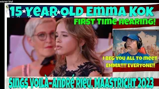 15 Year Old Emma Kok Sings Voilà–André Rieu, Maastricht 2023  - REACTION - First Time - BLEW ME AWAY