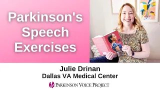 Parkinson's Speech Exercises with Julie Drinan from the Dallas VA in Dallas, TX!