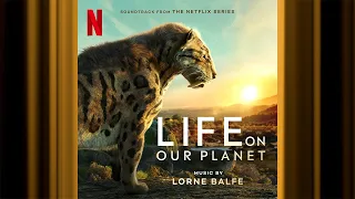 Dinosaurs | Life on Our Planet | Official Soundtrack | Netflix