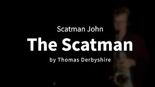 The Scatman // Scatman John - Saxophone Cover