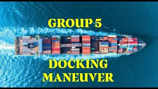 DOCKING MANEUVER | GROUP 5 DEMONSTRATION | MTEC102 (1900H-2100H) MON-FRI