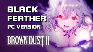 Brown Dust 2 - Black Feather - PC Version - F2P - PC/Mobile - EN