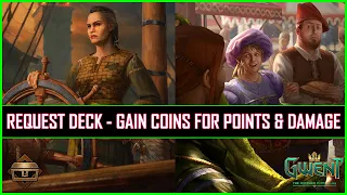 Gwent | Request Deck - Gain Coins For Points & Damage | This Time Syndicate Hidden Cache!