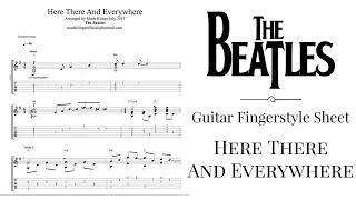 The Beatles - Here, There And Everywhere (Guitar fingerstyle tabs and sheet) FREE!