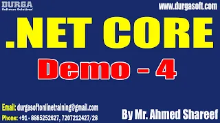 .NET CORE tutorials || Demo - 4 || by Mr. Ahmed Shareef On 22-04-2024 @6PM IST