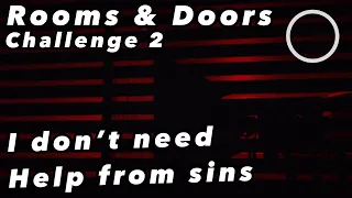 Challenge 2: Sinless Escape (Rooms & Doors)