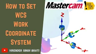 How to setup WCS in Mastercam || Work Coordinate System || How to set block Centre in Mastercam