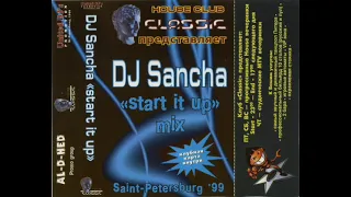 DJ Sancha - Start it up Mix (1999)