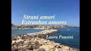 STRANI AMORE - legenda em italiano e português