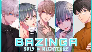 [NIGHTCORE] Bazinga ● SB19 (Switching Vocals)