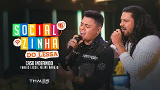 Thales Lessa -  CASO INDEFINIDO - DVD Socialzinha do Lessa