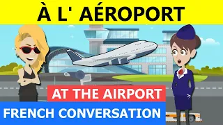 À l'aéroport dialogue en Français - French for beginners - French with Tama #48