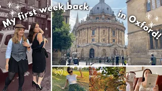 my first week back at oxford university! settling in, reunited with friends and starting work ❤️