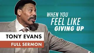 What to Do When Life Gets Hard | Tony Evans Sermon