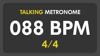 88 BPM - Talking Metronome (4/4)