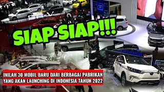 Ada 30 Mobil Terbaru Yang Akan Meluncur Ditahun 2022/2023 | GIIAS 2022 | Otomotif Terkini