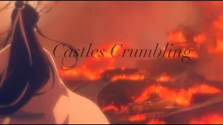 Xie Lian - Castles Crumbling [AMV]