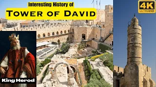 The Tower of David: An Architectural Wonder with a Fascinating History