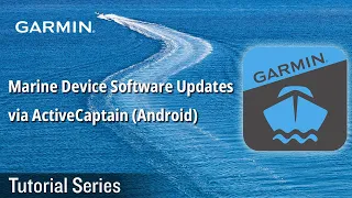 Tutorial – Marine Device Software Updates via ActiveCaptain (Android)