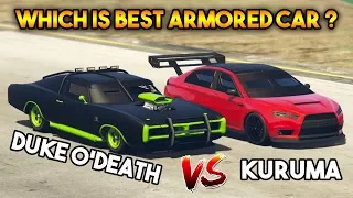 GTA 5 ONLINE : KURUMA VS DUKE O'DEATH ( WHICH IS FASTEST ARMORED CAR? )