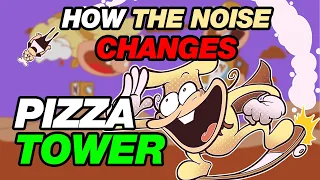How The Noise Changes Pizza Tower