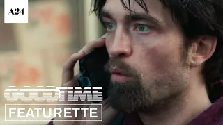 Good Time | The Fabric of the City | Official Featurette HD | A24