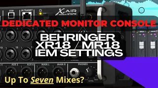 Set Up Your Behringer XR18 As A Dedicated IEM Monitor Console - Midas MR18 IEM System Setup