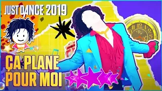 Just Dance 2019 ''Ça Plane Pour Moi'' [Bob Platine] MEGASTAR +13K