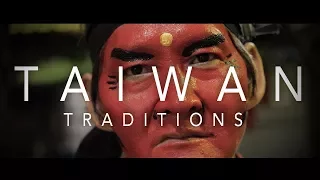Taiwan Traditions / 台灣傳統