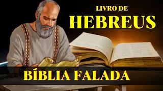 Livro de Hebreus (Bíblia Falada)