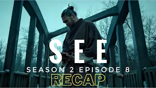 See Season 2 Episode 8 Finale || Review & Recap