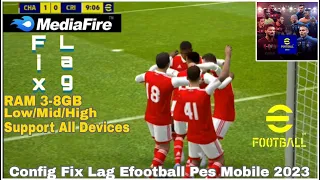 Config Fix Lag Efootball Pes Mobile 2023 | High 60 Fps | V 7.6.0 | New update | 120K Resolution