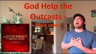 God Help the Outcasts - Male Cover (Hunchback of Notre Dame) - Payton McCarthy