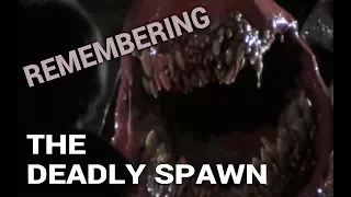 Remembering: The Deadly Spawn (1983)