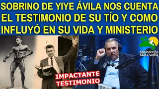 SOBRINO DE YIYE ÁVILA NOS CUENTA EL TESTIMONIO DE SU TÍO Y COMO INFLUYÓ EN SU VIDA Y MINISTERIO -#67