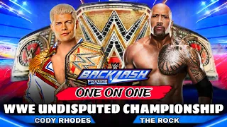 Cody Rhodes vs The Rock Undisputed Universal Championship Full Match WWE Backlash 2024