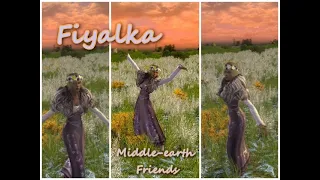 Fiyalka...Middle-earth Friends