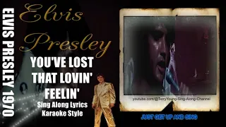 Elvis 1970 You've Lost That Lovin' Feelin' Live NEW EDIT 1080 HQ Lyrics