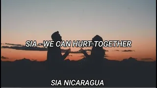 Sia - We Can Hurt Together (Special Edition) [Traducción al Español]