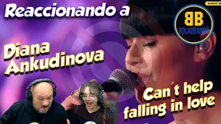 Diana Ankudinova - Can't help falling in love | REACCIÓN