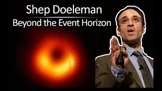 Shep Doeleman Answers The Thrilling Three
