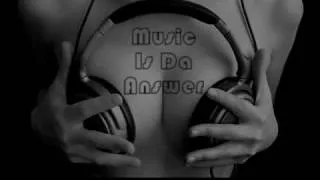 Bansi and Riktam vs.  Danny Tenaglia Ft Celeda-Music Is The Answer 2010 (Dj Thomas Club Mash Up)