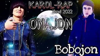 ТРЕК! KAROL- RAP BOBOJON nomidan ONAJON xit mp3 Мусофирлар эштинг