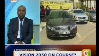 Vision 2030 on course? CitizenExtra