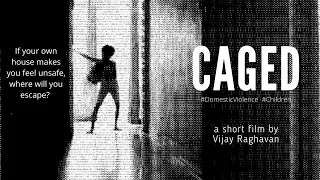 Caged | Short Film | Domestic Violence | Vijay Raghavan