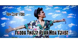 Thoda Thoda Pyar Hua Tumse Cover Video 2021//#Thodathodapyar #musicallyVideoCreation