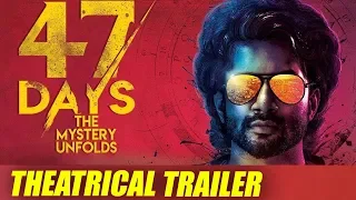 47 DAYS Movie Theatrical Trailer 4k | Satya dev | Raghu Kunche | Pradeep Maddali | KSR RX100 TV